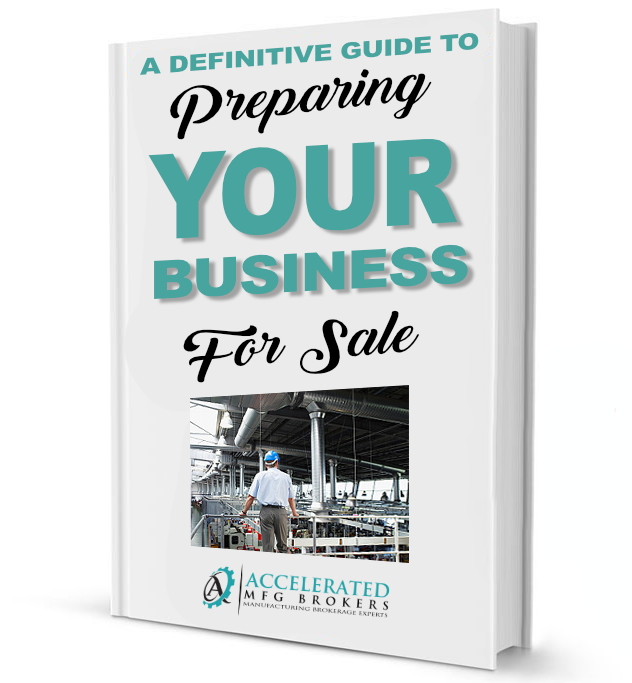 2022 Guide to Preparing Your Manufacturing Business for Sale - AMB